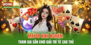 MAY88 – Kinh Nghiệm Tham Gia Sân Chơi Giải Trí Từ Cao Thủ