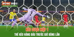 Kèo Cược Hiệp 1 – Thế Kèo Hàng Đầu Trước Giờ Bóng Lăn