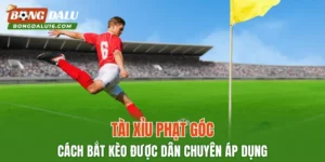 Tài Xỉu Phạt Góc – Cách Bắt Kèo Được Dân Chuyên Áp Dụng