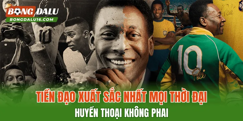 Tiền Đạo Xuất Sắc Nhất Mọi Thời Đại