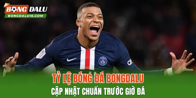 Tỷ Lệ Bóng Đá BONGDALU